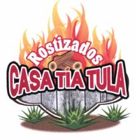 ROSTIZADOS CASA TIA TULA
