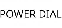 POWER DIAL