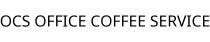 OCS OFFICE COFFEE SERVICE