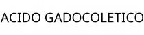 ACIDO GADOCOLETICO