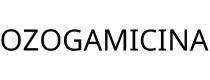 OZOGAMICINA