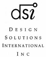 DSI DESIGN SOLUTIONS INTERNATIONAL INC