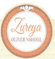 ZUREYA OLIVER NAHOUL
