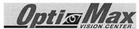 OPTI MAX; VISION CENTER;