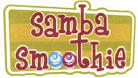 SAMBA SMOOTHIE