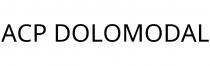 ACP DOLOMODAL
