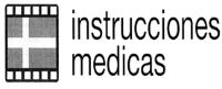 INSTRUCCIONES MEDICAS
