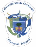 UNIVERSITARIOS DE OCCIDENTE EDUCACION INTEGRAL