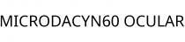 MICRODACYN60 OCULAR