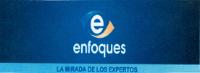 E ENFOQUES LA MIRADA DE LA INFORMACIÓN