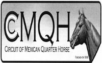 CMQH CIRCUIT OF MEXICAN QUARTER HORSE