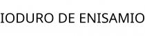 IODURO DE ENISAMIO