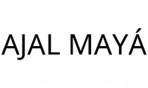 AJAL MAYÁ