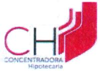 CH CONCENTRADORA HIPOTECARIA