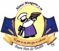 ALONSO MUNGARRO Y SU BUEN PAN DE TECATE
