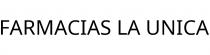 FARMACIAS LA UNICA