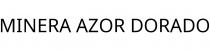 MINERA AZOR DORADO