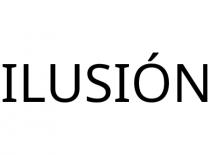 ILUSIÓN