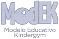 MODEK MODELO EDUCATIVO KINDERGYM