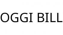 OGGI BILL
