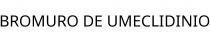BROMURO DE UMECLIDINIO