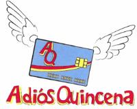 ADIOS QUINCENA AQ