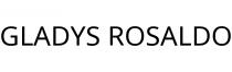 GLADYS ROSALDO