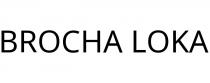 BROCHA LOKA