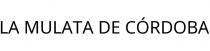 LA MULATA DE CÓRDOBA