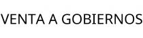 VENTA A GOBIERNOS