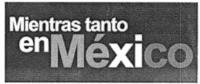 MIENTRAS TANTO EN MÉXICO