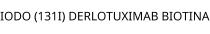 IODO (131I) DERLOTUXIMAB BIOTINA