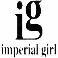 IG IMPERIAL GIRL