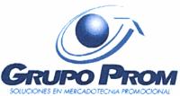 GRUPO PROM SOLUCIONES EN MERCADOTECNIA PROMOCIONAL