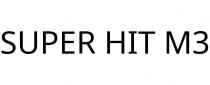 SUPER HIT M3