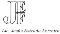 J E F LIC. JESUS ESTRADA FERREIRO