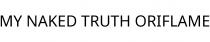MY NAKED TRUTH ORIFLAME