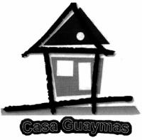 CASA GUAYMAS