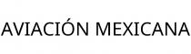 AVIACIÓN MEXICANA