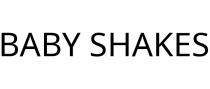 BABY SHAKES