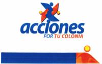 ACCIONES POR TU COLONIA