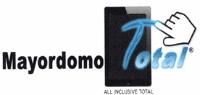 MAYORDOMO TOTAL ALL INCLUSIVE TOTAL