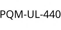 PQM-UL-440