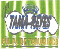 TAMA-REYES
