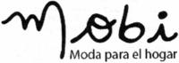 MOBI MODA PARA EL HOGAR