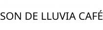 SON DE LLUVIA CAFÉ