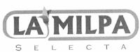 LA MILPA SELECTA
