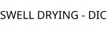 SWELL DRYING - DIC