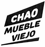 CHAO MUEBLE VIEJO