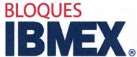 BLOQUES IBMEX